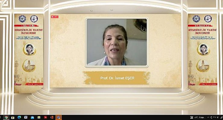 Prof. Dr. Dönmez, “Fakültemiz, Hemşirelik Tarihi Kongrelerini başlatan ve sürdüren tek kurumdur