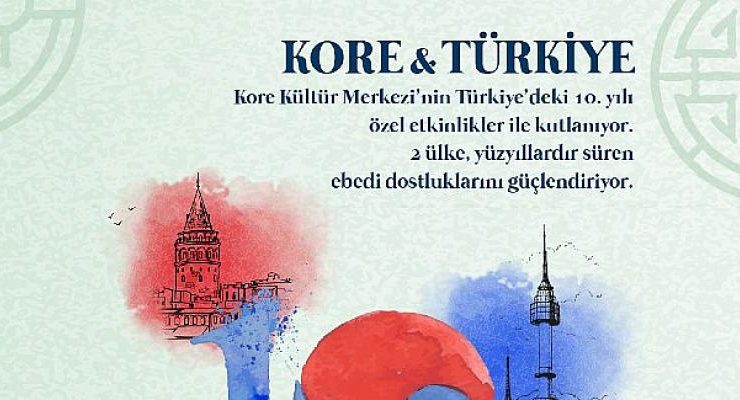 Kore-Türkiye kardeşliği İzmir Saat Kulesinde hayat bulacak!