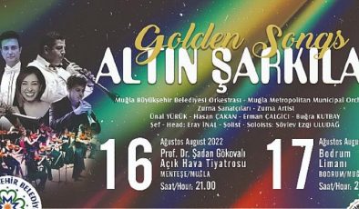 Altın Şarkılar Konseri 16 Ağustos’ta başlıyor