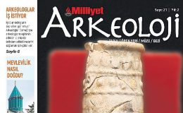 Milliyet Arkeoloji Aralık sayısında “Her Şeyin Başladığı Yerde"